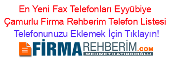 En+Yeni+Fax+Telefonları+Eyyübiye+Çamurlu+Firma+Rehberim+Telefon+Listesi Telefonunuzu+Eklemek+İçin+Tıklayın!