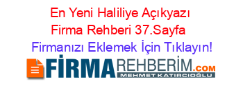 En+Yeni+Haliliye+Açıkyazı+Firma+Rehberi+37.Sayfa+ Firmanızı+Eklemek+İçin+Tıklayın!