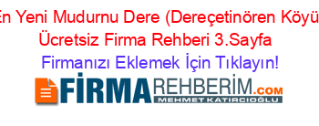 En+Yeni+Mudurnu+Dere+(Dereçetinören+Köyü)+Ücretsiz+Firma+Rehberi+3.Sayfa+ Firmanızı+Eklemek+İçin+Tıklayın!