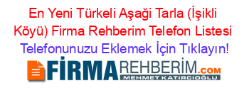 En+Yeni+Türkeli+Aşaği+Tarla+(İşikli+Köyü)+Firma+Rehberim+Telefon+Listesi Telefonunuzu+Eklemek+İçin+Tıklayın!