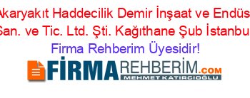 Eyüboğlu+Akaryakıt+Haddecilik+Demir+İnşaat+ve+Endüstri+Ürünleri+San.+ve+Tic.+Ltd.+Şti.+Kağıthane+Şub+İstanbul Firma+Rehberim+Üyesidir!