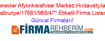 Guvenevler+Afyonkarahisar+Merkez+Hırdavatçılar+Ve+Nalburiye/17681/985/4/””+Etiketli+Firma+Listesi Güncel+Firmaları!