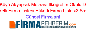 Hamzalı+Köyü+Akyaprak+Mezrası+Ilköğretim+Okulu+Diyarbakır+Etiketli+Firma+Listesi+Etiketli+Firma+Listesi3.Sayfa Güncel+Firmaları!