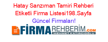 Hatay+Sanzıman+Tamiri+Rehberi+Etiketli+Firma+Listesi198.Sayfa Güncel+Firmaları!