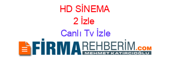 HD+SİNEMA+2+İzle Canlı+Tv+İzle