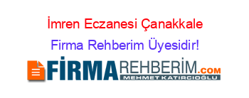 İmren+Eczanesi+Çanakkale Firma+Rehberim+Üyesidir!