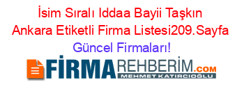 İsim+Sıralı+Iddaa+Bayii+Taşkın+Ankara+Etiketli+Firma+Listesi209.Sayfa Güncel+Firmaları!