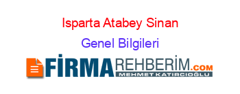 Isparta+Atabey+Sinan Genel+Bilgileri