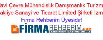 İzmir+Mavi+Çevre+Mühendislik+Danışmanlık+Turizm+İnşaat+Nakliye+Sanayi+ve+Ticaret+Limited+Şirketi+Izmir Firma+Rehberim+Üyesidir!