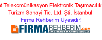 Jet+İnşaat+Telekomünikasyon+Elektronik+Taşımacılık+Gıda+ve+Turizm+Sanayi+Tic.+Ltd.+Şti.+İstanbul Firma+Rehberim+Üyesidir!