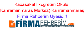 Kabasakal+İlköğretim+Okulu+(Kahramanmaraş+Merkez)+Kahramanmaraş Firma+Rehberim+Üyesidir!