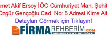 Kepez+Mehmet+Akif+Ersoy+İÖO+Cumhuriyet+Mah.+Şehit+Asteğmen+Özgür+Gençoğlu+Cad.+No:+5+Adresi+Kime+Ait Detayları+Görmek+için+Tıklayın!