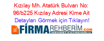 Kızılay+Mh.+Atatürk+Bulvarı+No:+96/b225+Kızılay+Adresi+Kime+Ait Detayları+Görmek+için+Tıklayın!