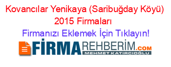 Kovancılar+Yenikaya+(Saribuğday+Köyü)+2015+Firmaları+ Firmanızı+Eklemek+İçin+Tıklayın!