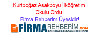 Kurtboğaz+Asakboyu+İlköğretim+Okulu+Ordu Firma+Rehberim+Üyesidir!