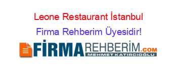 Leone+Restaurant+İstanbul Firma+Rehberim+Üyesidir!