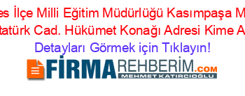 Menderes+İlçe+Milli+Eğitim+Müdürlüğü+Kasımpaşa+Mahallesi+Atatürk+Cad.+Hükümet+Konağı+Adresi+Kime+Ait Detayları+Görmek+için+Tıklayın!