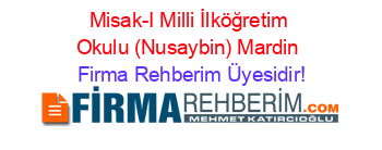 Misak-I+Milli+İlköğretim+Okulu+(Nusaybin)+Mardin Firma+Rehberim+Üyesidir!