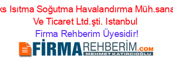 Mks+Isıtma+Soğutma+Havalandırma+Müh.sanayi+Ve+Ticaret+Ltd.şti.+Istanbul Firma+Rehberim+Üyesidir!