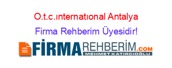 O.t.c.ınternatıonal+Antalya Firma+Rehberim+Üyesidir!