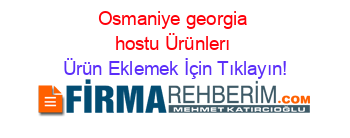 Osmaniye+georgia+hostu+Ürünlerı Ürün+Eklemek+İçin+Tıklayın!