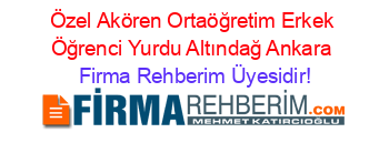 Özel+Akören+Ortaöğretim+Erkek+Öğrenci+Yurdu+Altındağ+Ankara Firma+Rehberim+Üyesidir!