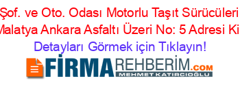 Özel+Darende+Şof.+ve+Oto.+Odası+Motorlu+Taşıt+Sürücüleri+Kursu+Sungur+Mah.+Malatya+Ankara+Asfaltı+Üzeri+No:+5+Adresi+Kime+Ait Detayları+Görmek+için+Tıklayın!