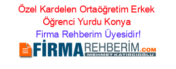 Özel+Kardelen+Ortaöğretim+Erkek+Öğrenci+Yurdu+Konya Firma+Rehberim+Üyesidir!