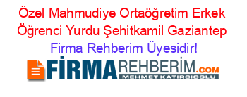 Özel+Mahmudiye+Ortaöğretim+Erkek+Öğrenci+Yurdu+Şehitkamil+Gaziantep Firma+Rehberim+Üyesidir!