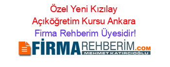 Özel+Yeni+Kızılay+Açıköğretim+Kursu+Ankara Firma+Rehberim+Üyesidir!