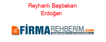 Reyhanlı+Başbakan+Erdoğan+#39;ı+Bekliyor Haberin+Detayları+için+Tıklayın!