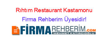 Rıhtım+Restaurant+Kastamonu Firma+Rehberim+Üyesidir!