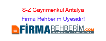 S-Z+Gayrimenkul+Antalya Firma+Rehberim+Üyesidir!