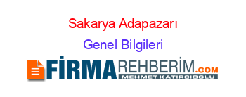 Sakarya+Adapazarı Genel+Bilgileri