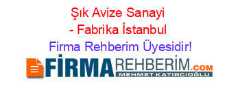Şık+Avize+Sanayi+-+Fabrika+İstanbul Firma+Rehberim+Üyesidir!