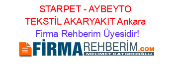 STARPET+-+AYBEYTO+TEKSTİL+AKARYAKIT+Ankara Firma+Rehberim+Üyesidir!