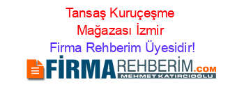 Tansaş+Kuruçeşme+Mağazası+İzmir Firma+Rehberim+Üyesidir!