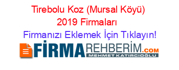 Tirebolu+Koz+(Mursal+Köyü)+2019+Firmaları+ Firmanızı+Eklemek+İçin+Tıklayın!