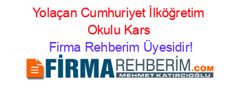 Yolaçan+Cumhuriyet+İlköğretim+Okulu+Kars Firma+Rehberim+Üyesidir!