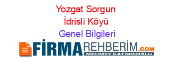 Yozgat+Sorgun+İdrisli+Köyü Genel+Bilgileri