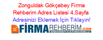 +Zonguldak+Gökçebey+Firma+Rehberim+Adres+Listesi+4.Sayfa Adresinizi+Eklemek+İçin+Tıklayın!