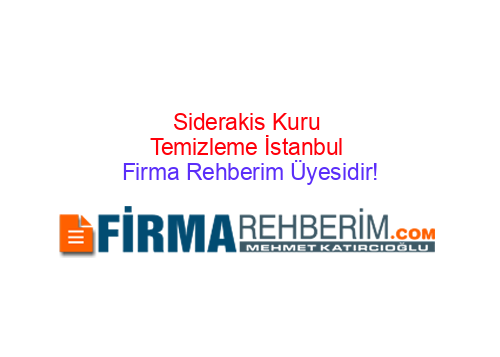 SİDERAKİS KURU TEMİZLEME BEYOĞLU | İstanbul Firma Rehberi